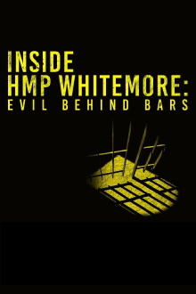 Inside HMP Whitemoor: Evil Behind Bars Trailer