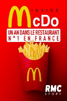 Inside McDo - un an dans le restaurant n°1 en France Trailer