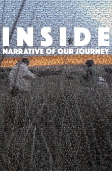 INSIDE: Narrative of Our Journey Trailer