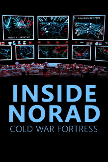 Inside Norad: Cold War Fortress Trailer