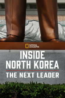Inside North Korea: The Next Leader Trailer