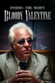 Inside The Mob's Bloody Valentine Trailer