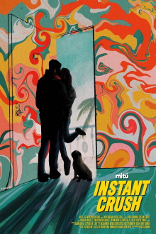 Instant Crush Trailer