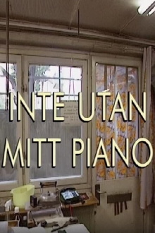 Inte utan mitt piano Trailer