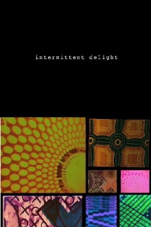 Intermittent Delight Trailer
