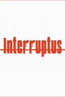 Interruptus Trailer
