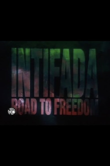 Intifada: Road to Freedom Trailer
