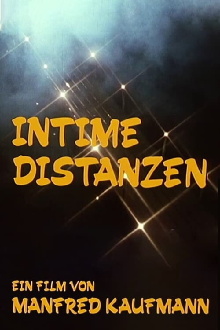 Intime Distanzen Trailer