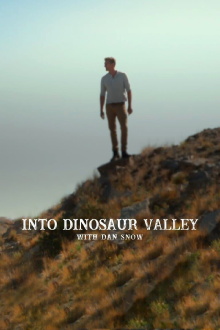 Into Dinosaur Valley with Dan Snow Trailer