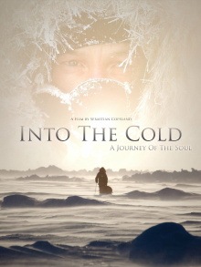 Into the Cold: A Journey of the Soul Trailer