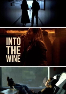 Into the Wine Trailer