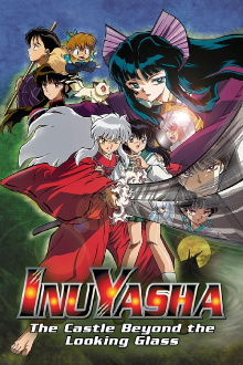Inuyasha the Movie 2: The Castle Beyond the Looking Glass Trailer