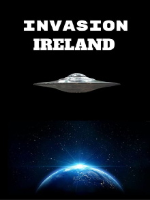 Invasion Ireland Trailer
