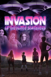 Invasion of the Hottie Snatchers Trailer
