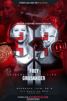 Invicta FC 33: Frey vs. Grusander II Trailer