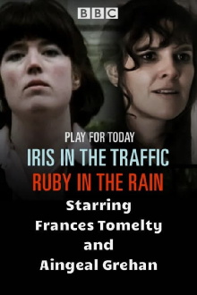 Iris in the Traffic, Ruby in the Rain Trailer