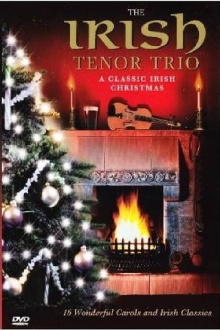 Irish Tenor Trio: A Classic Irish Christmas Trailer