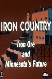 Iron Country: Iron Ore and Minnesota's Future Trailer