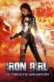Iron Girl: Ultimate Weapon Trailer