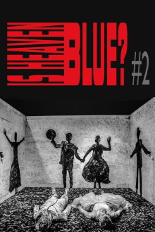 Is Heaven Blue? #2 Trailer