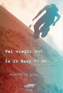 Is It Easy To Be...? After 10 Years Trailer