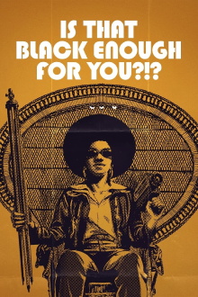 Is That Black Enough for You?!? Trailer