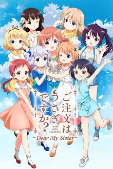 Is the Order a Rabbit?? Dear My Sister Trailer