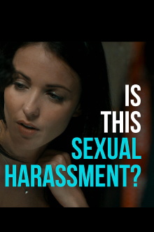Is This Sexual Harassment? Trailer