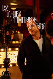 Is This Thing On? Trailer