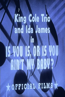 Is You Is, or Is You Ain't My Baby? Trailer