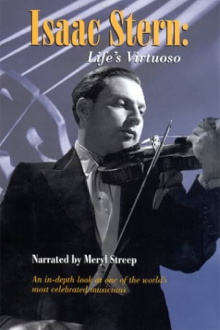 Isaac Stern:  Life's Virtuoso Trailer