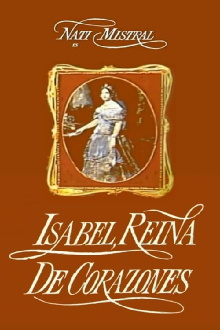 Isabel Reina de Corazones Trailer
