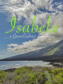 Isabela: a Green Explorer Expedition Trailer