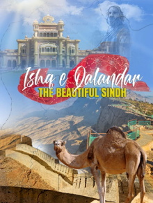 Ishq e Qalandar - The Beautiful Sindh Trailer