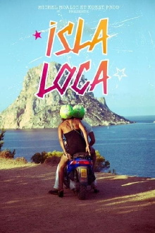 Isla Loca Trailer