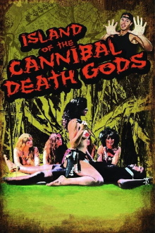 Island of the Cannibal Death Gods Trailer