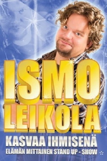 Ismo Leikola - Kasvaa Ihmisenä Trailer