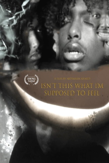 Isn't This What I'm Supposed To Feel Trailer