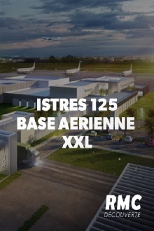 Istres 125 : Base aérienne XXL Trailer