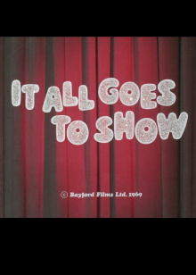 It All Goes to Show Trailer