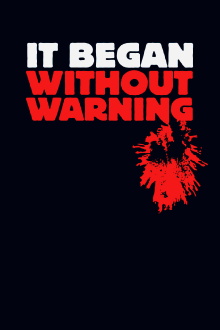 It Began Without Warning Trailer