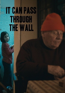 It Can Pass Through the Wall Trailer