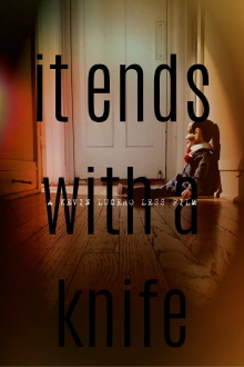 It Ends With A Knife Trailer