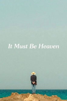 It Must Be Heaven Trailer