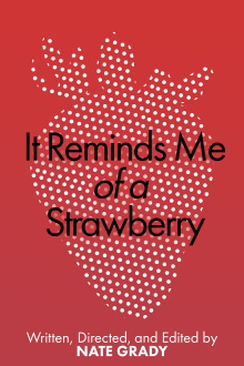 It Reminds Me of a Strawberry Trailer