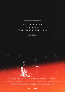 It Takes Years to Reach Us Trailer