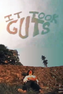 It Took Guts Trailer