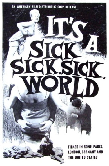 It's a Sick, Sick, Sick World Trailer