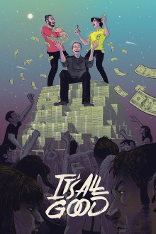 It's All Good Trailer