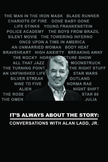 It's Always About the Story: Conversations with Alan Ladd, Jr. Trailer